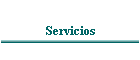Servicios